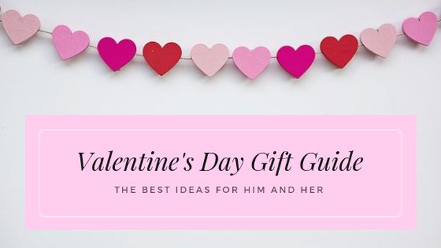 Ultimate Valentine's Day Gift Guide, a banner of red and pink hearts with a sign below it saying Valentine's Day Gift Guide
